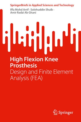 Abbildung von Arrif / Shuib | High-Flexion Knee Prosthesis | 1. Auflage | 2025 | beck-shop.de