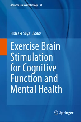 Abbildung von Soya | Exercise Brain Stimulation for Cognitive Function and Mental Health | 1. Auflage | 2025 | beck-shop.de