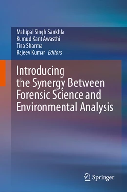 Abbildung von Sankhla / Awasthi | Introducing the Synergy Between Forensic Science and Environmental Analysis | 1. Auflage | 2025 | beck-shop.de