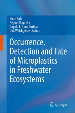 Abbildung von Bala / Nogueira | Occurrence, Detection, and Fate of Microplastics in Freshwater Ecosystems | 1. Auflage | 2025 | beck-shop.de
