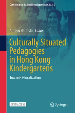 Abbildung von Bautista | Culturally Situated Pedagogies in Hong Kong Kindergartens | 1. Auflage | 2026 | beck-shop.de