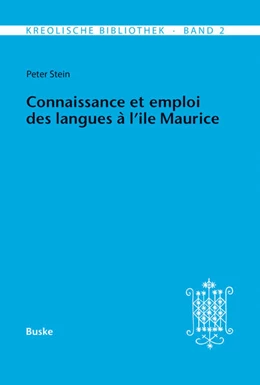 Abbildung von Stein | Connaissance et emploi des langues a l'Ile Maurice | 1. Auflage | 2025 | beck-shop.de
