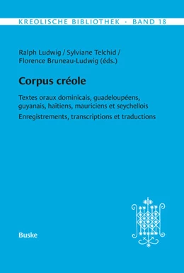 Abbildung von Ludwig / Telchid | Corpus créole | 1. Auflage | 2025 | beck-shop.de