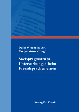 Abbildung von Wiedenmayer / Vovou | Soziopragmatische Untersuchungen beim Fremdsprachenlernen | 1. Auflage | 2025 | 69 | beck-shop.de