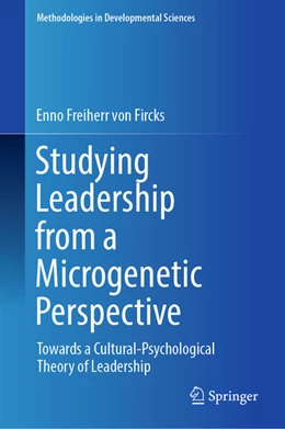 Abbildung von Freiherr von Fircks | Studying Leadership from a Microgenetic Perspective | 1. Auflage | 2025 | beck-shop.de