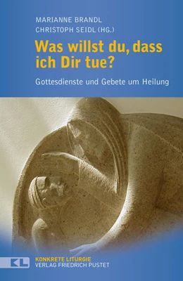 Abbildung von Brandl / Seidl | Was willst du, dass ich dir tue? | 1. Auflage | 2025 | beck-shop.de