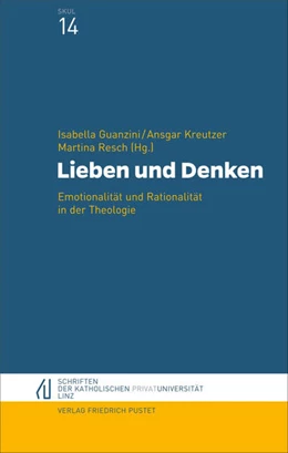 Abbildung von Guanzini / Kreutzer | Lieben und Denken | 1. Auflage | 2025 | beck-shop.de
