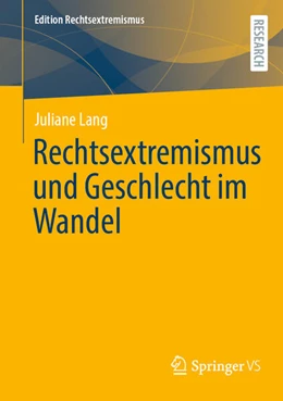 Abbildung von Lang | Rechtsextremismus und Geschlecht im Wandel | 1. Auflage | 2025 | beck-shop.de