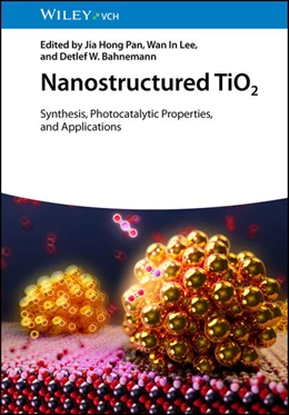 Abbildung von Pan / Lee | Nanostructured TiO2 | 1. Auflage | 2025 | beck-shop.de