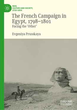 Abbildung von Prusskaya | The French Campaign in Egypt, 1798-1801 | 1. Auflage | 2025 | beck-shop.de