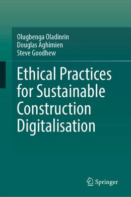 Abbildung von Oladinrin / Aghimien | Ethical Practices for Sustainable Construction Digitalisation | 1. Auflage | 2025 | beck-shop.de