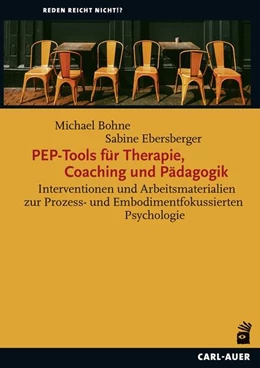 Abbildung von Bohne / Ebersberger | PEP-Tools für Therapie, Coaching und Pädagogik | 2. Auflage | 2025 | beck-shop.de