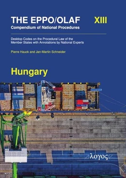 Abbildung von Hauck / Schneider | The EPPO/OLAF Compendium of National Procedures: Hungary | 1. Auflage | 2025 | beck-shop.de