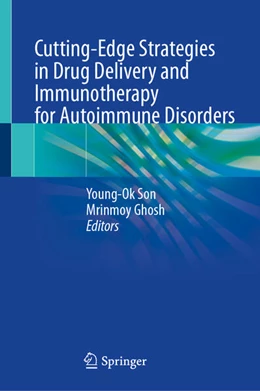 Abbildung von Son / Ghosh | Cutting-Edge Strategies in Drug Delivery and Immunotherapy for Autoimmune Disorders | 1. Auflage | 2025 | beck-shop.de