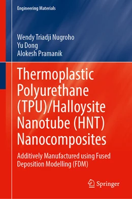Abbildung von Nugroho / Dong | Thermoplastic Polyurethane (TPU)/Halloysite Nanotube (HNT) Nanocomposites | 1. Auflage | 2026 | beck-shop.de