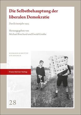 Abbildung von Borchard / Grothe | Die Selbstbehauptung der liberalen Demokratie | 1. Auflage | 2025 | beck-shop.de