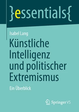 Abbildung von Lang | Künstliche Intelligenz und politischer Extremismus | 1. Auflage | 2025 | beck-shop.de