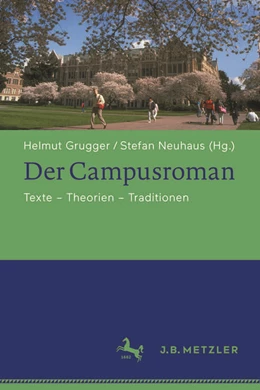 Abbildung von Grugger / Neuhaus | Der Campusroman | 1. Auflage | 2025 | beck-shop.de
