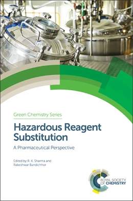 Abbildung von Sharma / Bandichhor | Hazardous Reagent Substitution | 1. Auflage | 2017 | beck-shop.de