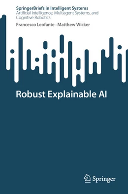 Abbildung von Leofante / Wicker | Robust Explainable AI | 1. Auflage | 2025 | beck-shop.de