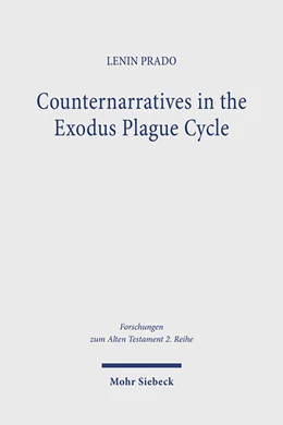Abbildung von Prado | Counternarratives in the Exodus Plague Cycle | 1. Auflage | 2026 | beck-shop.de