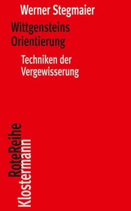 Abbildung von Stegmaier | Wittgensteins Orientierung | 1. Auflage | 2025 | 164 | beck-shop.de