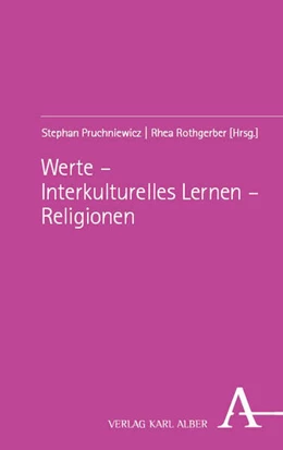 Abbildung von Pruchniewicz / Rothgerber | Werte – Interkulturelles Lernen – Religionen | 1. Auflage | 2025 | beck-shop.de