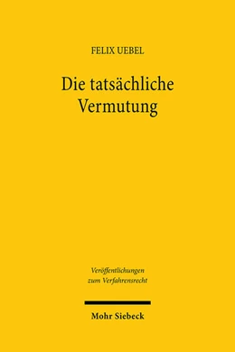 Abbildung von Uebel | Die tatsächliche Vermutung | 1. Auflage | 2025 | beck-shop.de