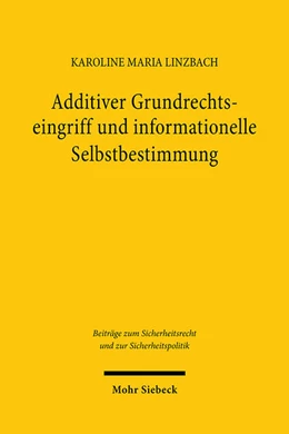 Abbildung von Linzbach | Additiver Grundrechtseingriff und informationelle Selbstbestimmung | 1. Auflage | 2026 | beck-shop.de