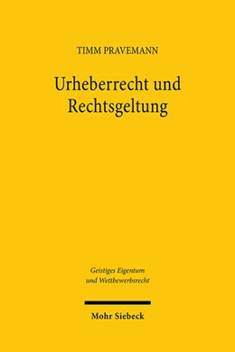 Abbildung von Pravemann | Urheberrecht und Rechtsgeltung | 1. Auflage | 2025 | beck-shop.de