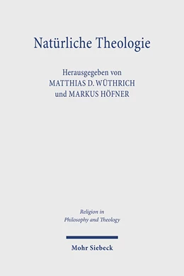 Abbildung von Höfner / Wüthrich | Natürliche Theologie | 1. Auflage | 2025 | beck-shop.de
