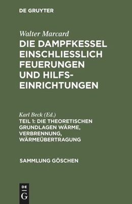 Abbildung von Beck | Die theoretischen Grundlagen Wärme, Verbrennung, Wärmeübertragung | 2. Auflage | 2019 | beck-shop.de