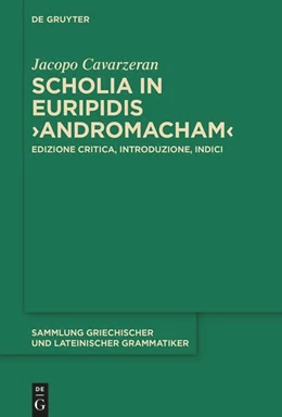 Abbildung von Cavarzeran | Scholia in Euripidis >Andromacham< | 1. Auflage | 2022 | beck-shop.de