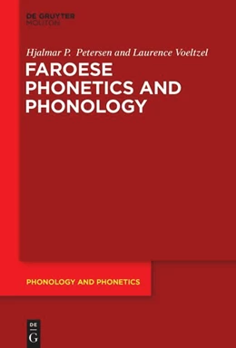 Abbildung von Petersen / Voeltzel | Faroese Phonetics and Phonology | 1. Auflage | 2025 | beck-shop.de
