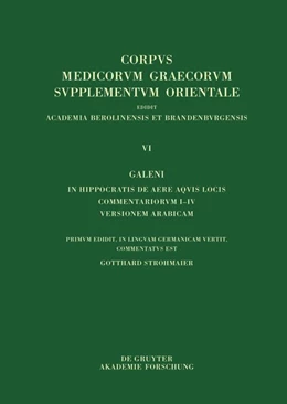 Abbildung von Strohmaier | Galeni In Hippocratis De aere aquis locis commentariorum I-IV versio Arabica | 1. Auflage | 2024 | beck-shop.de
