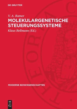 Abbildung von Ratner / Bellmann | Molekulargenetische Steuerungssysteme | 1. Auflage | 1977 | beck-shop.de