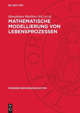 Abbildung von Matthies / Pliquett | Mathematische Modellierung von Lebensprozessen | 1. Auflage | 1972 | beck-shop.de