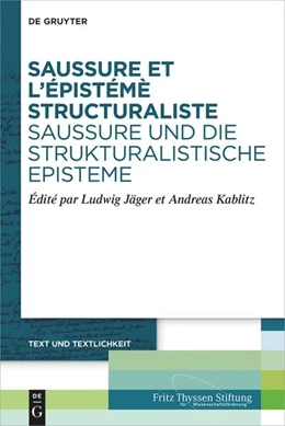 Abbildung von Jäger / Kablitz | Saussure et l'épistémè structuraliste. Saussure und die strukturalistische Episteme | 1. Auflage | 2022 | beck-shop.de
