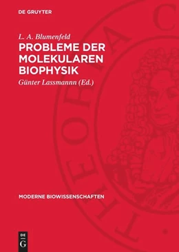 Abbildung von Blumenfeld / Lassmannn | Probleme der molekularen Biophysik | 1. Auflage | 1977 | beck-shop.de