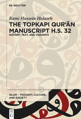 Abbildung von Halaseh | The Topkapi Qur¿an Manuscript H.S. 32 | 1. Auflage | 2024 | beck-shop.de