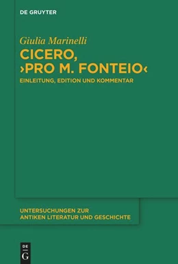 Abbildung von Marinelli | Cicero, >Pro M. Fonteio< | 1. Auflage | 2024 | beck-shop.de