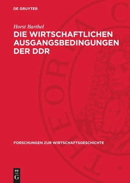 Abbildung von Barthel | Die wirtschaftlichen Ausgangsbedingungen der DDR | 1. Auflage | 1979 | beck-shop.de