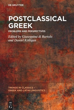 Abbildung von Di Bartolo / Kölligan | Postclassical Greek | 1. Auflage | 2024 | beck-shop.de