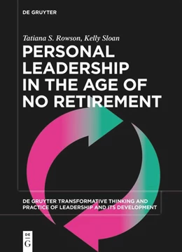 Abbildung von S. Rowson / Sloan | Personal Leadership in the Age of No Retirement | 1. Auflage | 2025 | beck-shop.de