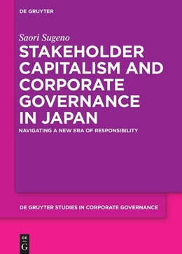 Abbildung von Sugeno / Atkins | Stakeholder Capitalism and Corporate Governance in Japan | 1. Auflage | 2025 | beck-shop.de