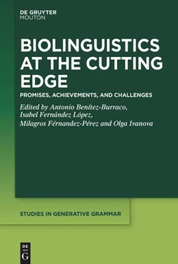 Abbildung von Benítez-Burraco / Fernández López | Biolinguistics at the Cutting Edge | 1. Auflage | 2025 | beck-shop.de