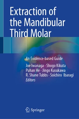 Abbildung von Iwanaga / Kikuta | Extraction of the Mandibular Third Molar | 1. Auflage | 2025 | beck-shop.de