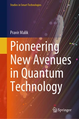 Abbildung von Malik | Pioneering New Avenues in Quantum Technology | 1. Auflage | 2025 | beck-shop.de
