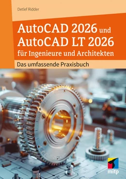 Abbildung von Ridder | AutoCAD 2026 und AutoCAD LT 2026 für Ingenieure und Architekten | 1. Auflage | 2025 | beck-shop.de
