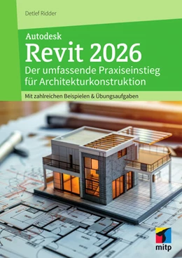 Abbildung von Ridder | Autodesk Revit 2026 | 1. Auflage | 2025 | beck-shop.de